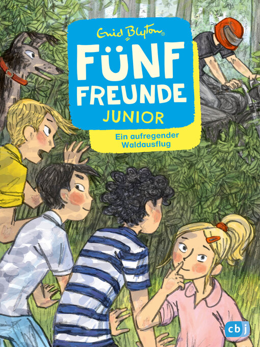 Titeldetails für Fünf Freunde JUNIOR--Ein aufregender Waldausflug nach Enid Blyton - Verfügbar